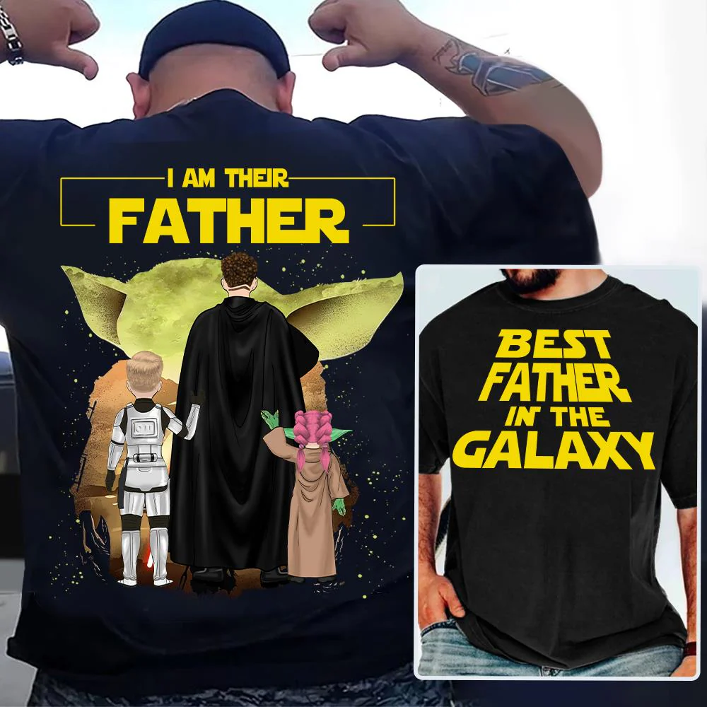 Custom I Am Their Father Shirt - Best Dad Ever - Father's Day Personalized Shirt - necksoother