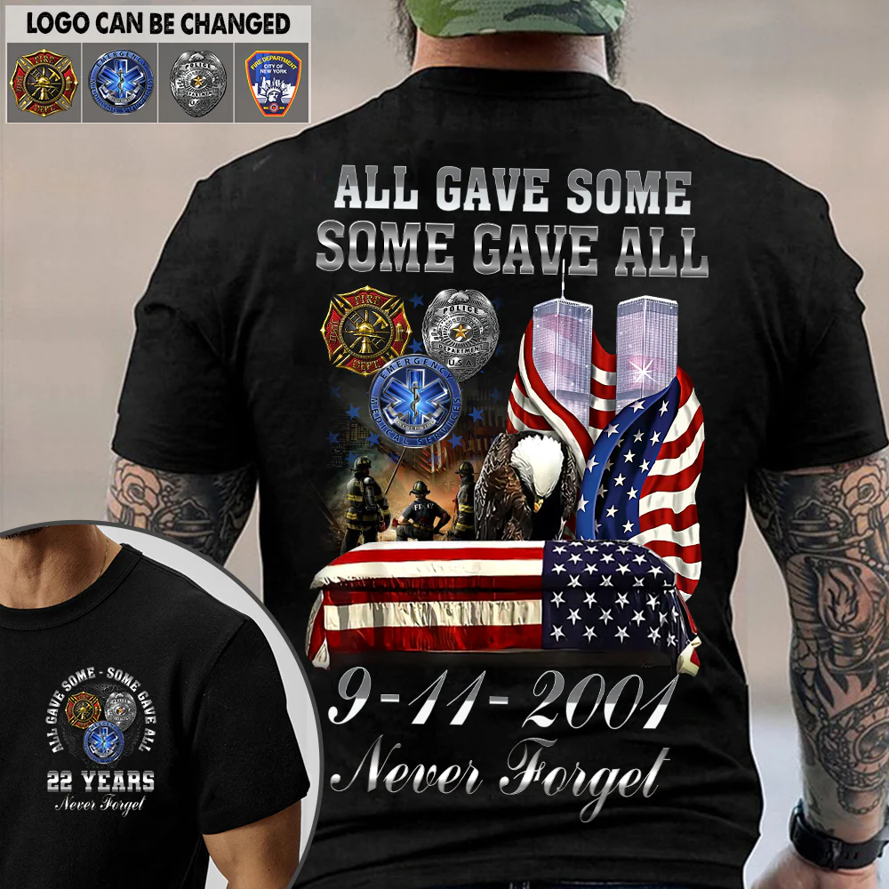 All Gave Some Some Gave All 22 Year Anniversary 9-11-2001 Never Forget Personalized Shirt For Firefighter K1702 - necksoother