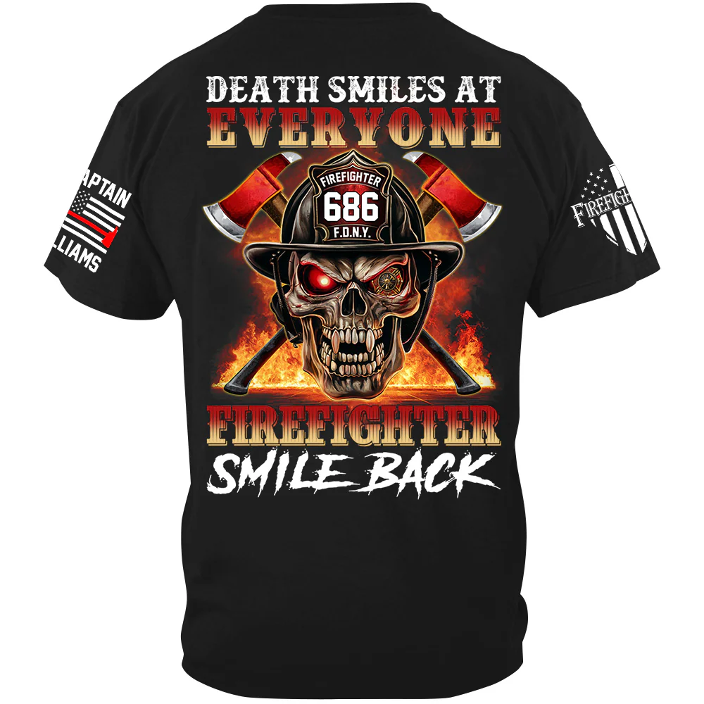 Death Smiles At Everyone Firefighter Smile Back Skull Shirt Gift For Firemen H2511 - necksoother