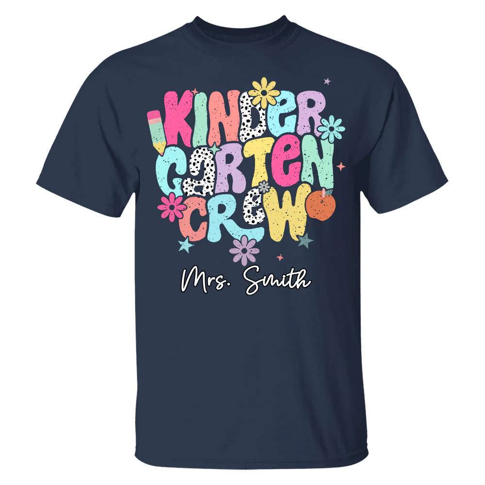 Custom Kindergarten Crew Shirt Teacher Gift. First Day of School T-Shirt - necksoother