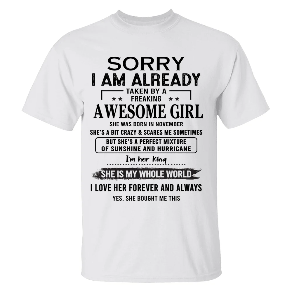 Sorry I Am Already Taken By A Freaking Awesome Girl Born In November - Special Gift For Your Boyfriend. Husband - necksoother