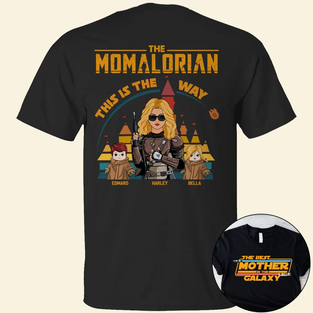 The Momalorian This Is The Way - Personalized Back Print Shirt For Mom - Mother's Day Gift For Her - necksoother