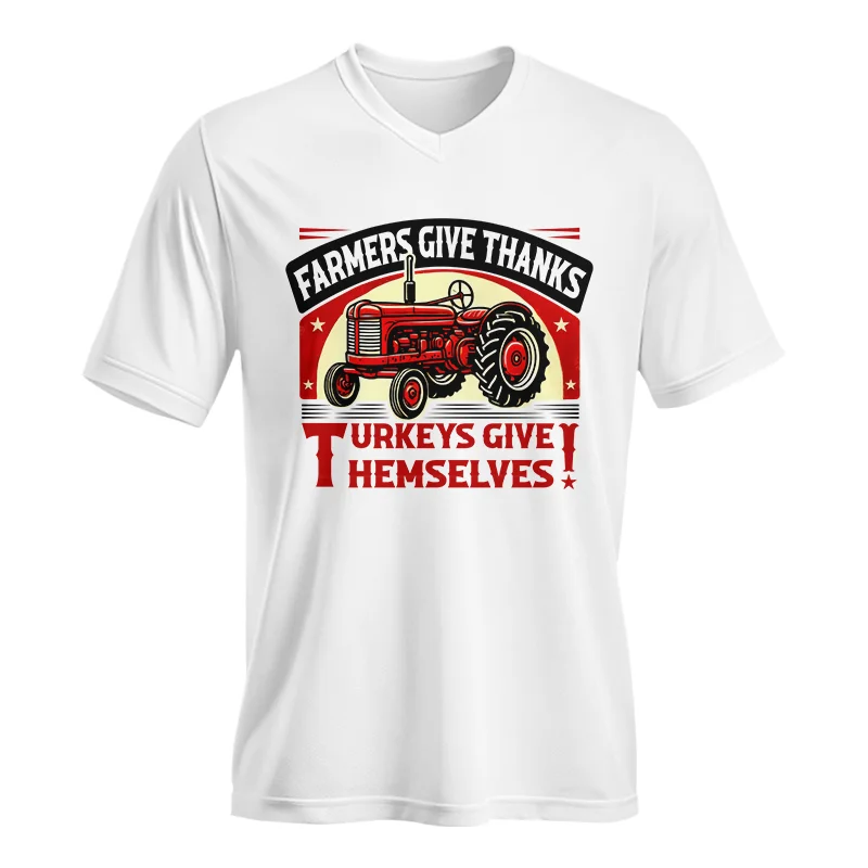 Farmers Give Thanks Turkeys Give Themselves 2 - Unisex Jersey Short Sleeve V-Neck Tee - necksoother