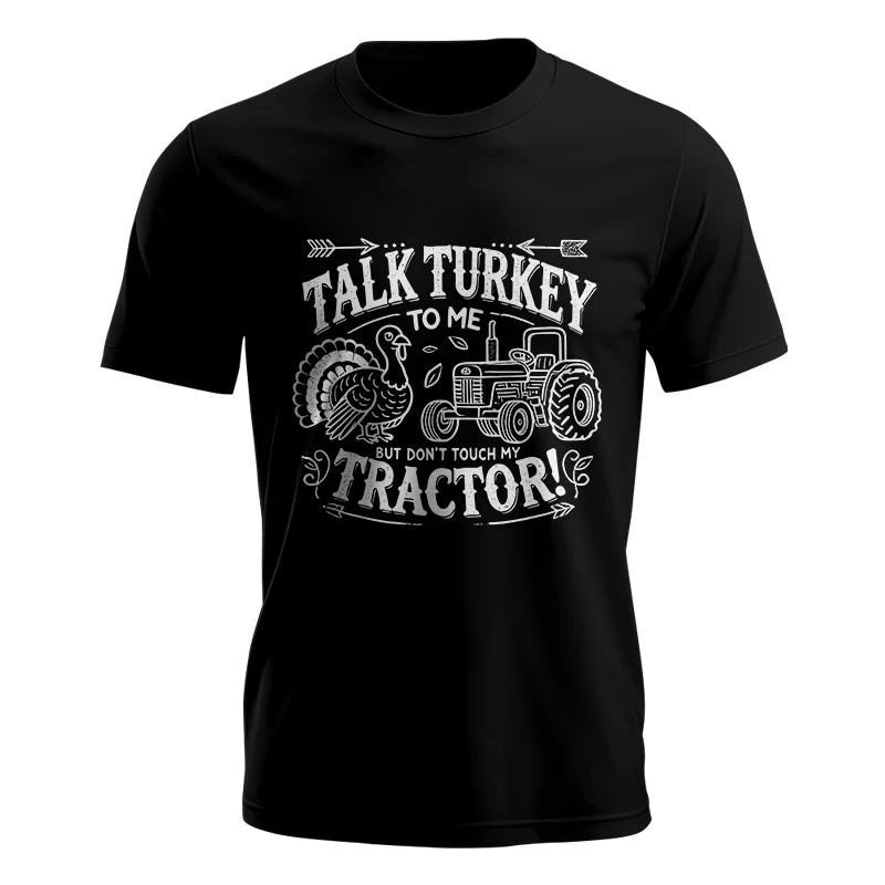 Talk Turkey to Me But Don't Touch My Tractor 2 - Unisex Jersey Short Sleeve Tee - necksoother