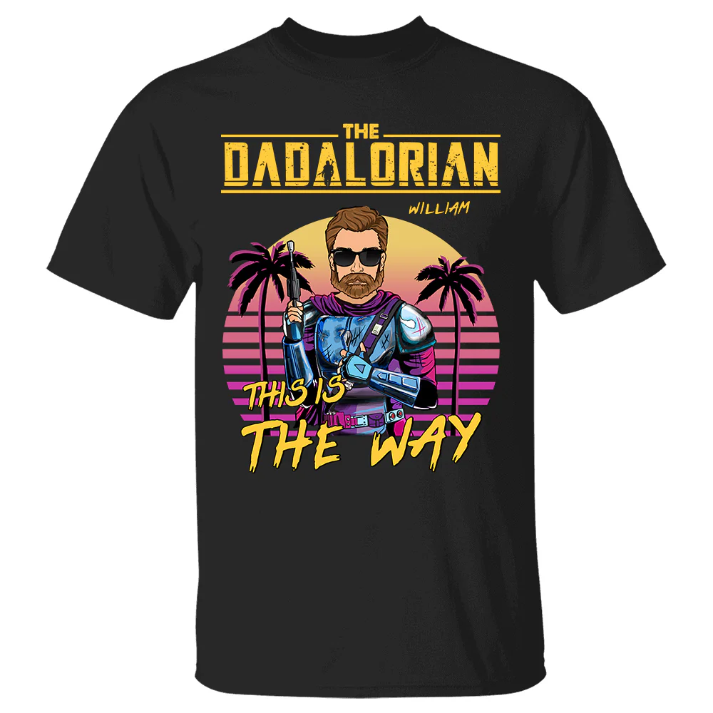 The Dadalorian This Is The Way - Personalized Shirt Matching Family Custom Nickname For Dad Mom - necksoother